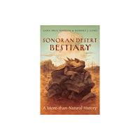 University of Arizona Press Sonoran Desert Bestiary (häftad, eng)