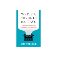 Random House USA Inc Write a Novel in 100 Days (häftad, eng)