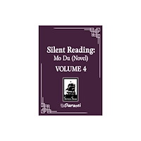 Seven Seas Entertainment, LLC Silent Reading: Mo Du (Novel) Vol. 4 (häftad, eng)