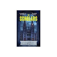 Headline Publishing Group The Scholars (häftad, eng)