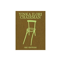 Oro Editions Chairman (inbunden, eng)