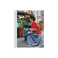 ACC Art Books Cool Mothers (inbunden, eng)