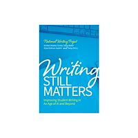 Teachers' College Press Writing Still Matters (häftad, eng)