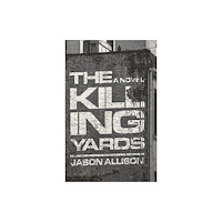 Crooked Lane Books The Killing Yards (häftad, eng)