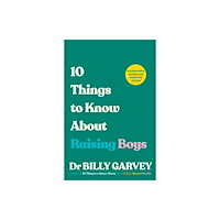 Ebury Publishing 10 Things to Know About Raising Boys (häftad, eng)