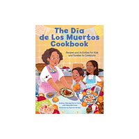 Quarto Publishing Group USA Inc The Dia de Los Muertos Cookbook (inbunden, eng)
