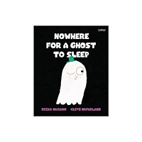 O'Brien Press Ltd Nowhere for a Ghost to Sleep (häftad, eng)