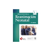 American Academy of Pediatrics Libro De Texto Para La Reanimacion Neonatal (häftad, spa)
