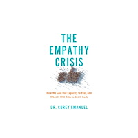 Globe Pequot Press The Empathy Crisis (häftad, eng)
