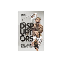 Pitch Publishing Ltd The Disruptors (häftad, eng)