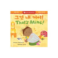 Barefoot Books, Incorporated That’s Mine! (Bilingual Korean & English) (bok, board book, kor)