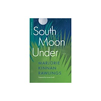 University Press of Florida South Moon Under (häftad, eng)