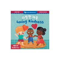 Barefoot Books, Incorporated Mindful Tots: Loving Kindness (Bilingual Korean & English) (bok, board book, kor)
