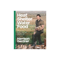 Gill Heat, Shelter, Water, Food (inbunden, eng)