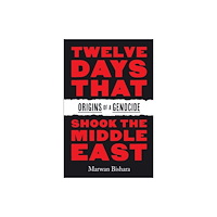 Haymarket Books Twelve Days That Shook the Middle East (häftad, eng)
