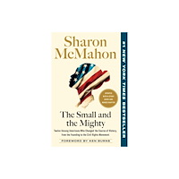 Random House USA Inc The Small and the Mighty (häftad, eng)