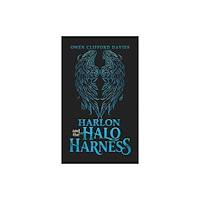 Austin Macauley Publishers Harlon and the Halo Harness (häftad, eng)