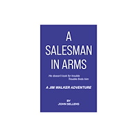 Austin Macauley Publishers A Salesman in Arms (inbunden, eng)