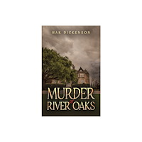 Austin Macauley Publishers LLC Murder at River Oaks (häftad, eng)