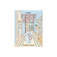 Austin Macauley Publishers Oh No, Stinky Butt (häftad, eng)