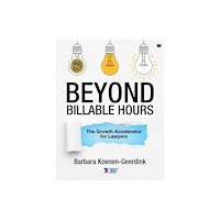 Hawksmoor Publishing Beyond Billable Hours: The Growth Accelerator for Lawyers (häftad, eng)
