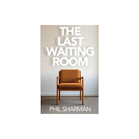 The Conrad Press The Last Waiting Room (häftad, eng)