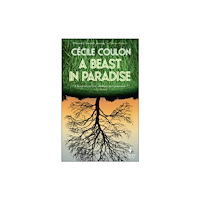 Europa Editions (UK) Ltd A Beast in Paradise (häftad, eng)