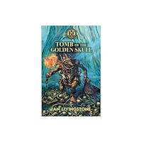 Scholastic Fighting Fantasy: Tomb of the Golden Skull (inbunden, eng)