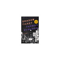 Thomas Pynchon Shadow Ticket (pocket, eng)