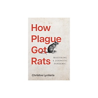 Johns Hopkins University Press How Plague Got Rats (häftad, eng)
