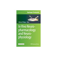 Humana Press Inc. In Vivo Neuropharmacology and Neurophysiology (inbunden, eng)