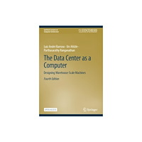 Springer International Publishing AG The Data Center as a Computer (inbunden, eng)