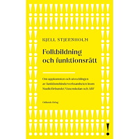 Kjell Stjernholm Folk­bildning och funktionsrätt (bok, danskt band)