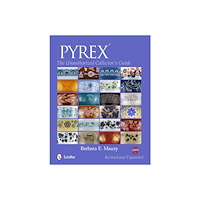 Barbara E. Mauzy Pyrex - the unauthorized collectors guide (häftad, eng)