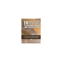 Pierre Toromanoff 10 Innovations That Will Shape Tomorrow's Architecture: 3-D Printing, Artificial Intelligence, Building on Water, Neuroa...