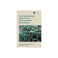 Taylor & francis ltd Solid Waste-Based Materials for Environmental Remediation (häftad, eng)
