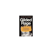 Jacob Silverman Gilded Rage (pocket, eng)