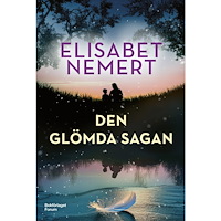 Elisabet Nemert Den glömda sagan (inbunden)