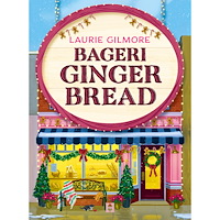 Laurie Gilmore Bageri Gingerbread (häftad)