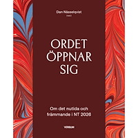 Verbum AB Ordet öppnar sig : om det nutida och främmande i NT 2026 (häftad)