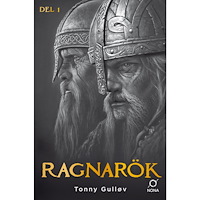 Tonny Gulløv Ragnarök del 1 (inbunden)