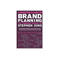 John Wiley & Sons Inc A Master Class In Brand Planning – The Timeless Works of Stephen King (inbunden, eng)