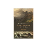 University of Hawai'i Press The Myth of the Natural Laboratory (inbunden, eng)