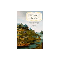 University of Nebraska Press This World in a Teacup (inbunden, eng)