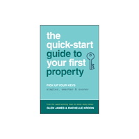 John Wiley & Sons Australia Ltd The Quick-Start Guide to Your First Property (häftad, eng)