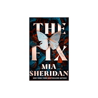 Mia Sheridan The Fix: A Novel (häftad, eng)