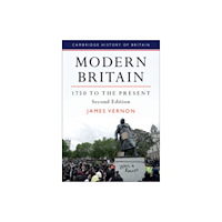 Cambridge University Press Modern Britain, 1750 to the Present (häftad, eng)