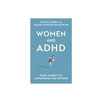 Little, Brown Book Group Women and ADHD (häftad, eng)