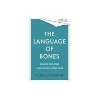Little, Brown Book Group The Language of Bones (inbunden, eng)