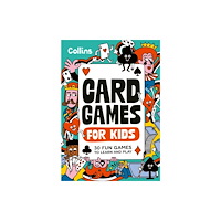 HarperCollins Publishers Card Games for Kids (häftad, eng)
